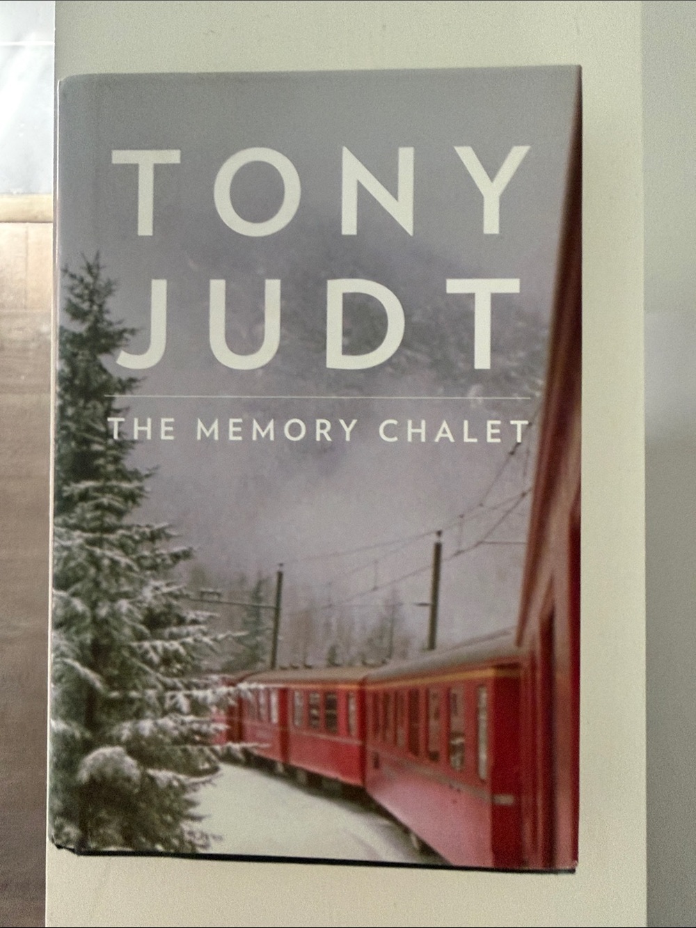 The Memory Chalet -- Tony Judt first edition hardback
